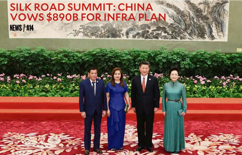  ?? —REUTERS ?? BELT ANDROAD BANQUET President Duterte and his partner, Honeylet Avanceña, pose for a picture with Chinese President Xi Jinping and his wife, Peng Liyuan, before going to a banquet to welcome delegates to the Belt and Road Forum in Beijing on Sunday....