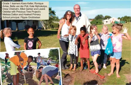  ??  ?? Grade 1 learners Kiara Keller, Ronique Antas, Bella van der Poll, Kate Mphokotya, Drew Chisholm, Miké Gerber and Leané Oelofse with Precious Tree Project’s Melissa Dalton and Hoekwil Primary School principal, Flippie Grobbelaar. LEFT: Grade 5 learners Clywin Jantjies and Emmet Bosman prepare the hole that will house their new indigenous tree.