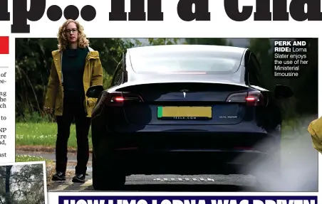  ?? ?? PERK AND RIDE: Lorna Slater enjoys the use of her Ministeria­l limousine