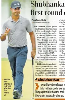  ?? AFP ?? Shubha▪ nkar Sharma is tied14th after the first round.