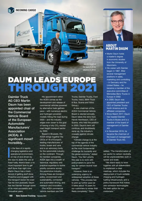  ??  ?? Martin Daum at the launch of the eActros in 2018.