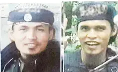  ??  ?? Abdullah Maute (left) and Isnilon Hapilon.