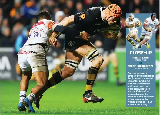  ?? PICTURES: Getty Images ?? No contest: Kearnan Myall breaks the tackle of Telusa Veainu on route to scoring the winning try for Wasps