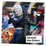  ??  ?? German duo Sisters