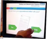  ??  ?? NEXT: Blue Prism software helps automate check-in tasks for the NHS