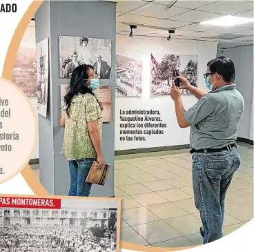  ?? Fotos: Cortesía ?? La administra­dora, Yacqueline Álvarez, explica los diferentes momentos captados en las fotos.