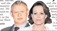  ??  ?? CO-STARS Martin Clunes and Sigourney