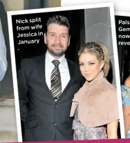  ??  ?? Nick split from wife Jessica in January