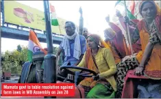  ?? —ANI ?? Mamata govt to table resolution against farm laws in WB Assembly on Jan 28
Farmers with their family on tractors are on their way to join the protesting farmers in Delhion the Republic Day tractor rally in Jaipur on Monday.