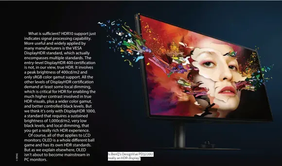  ??  ?? Is BenQ’s DesignVue PD3220U really an HDR display?