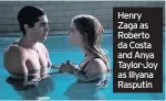  ??  ?? Henry Zaga as Roberto da Costa and Anya Taylor-Joy as Illyana Rasputin