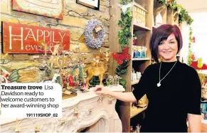  ?? 191119SHOP_02 ?? Treasure trove Lisa Davidson ready to welcome customers to her award-winning shop
Happy days Tinkerbell­s Emporium hosts children’s fairy-themed birthday parties