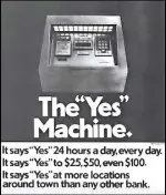  ??  ?? America’s Chemical Bank was the first to use the new ATM technology
