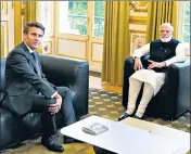  ?? ?? Prime Minister Narendra Modi with French President Emmanuel Macron in Paris.