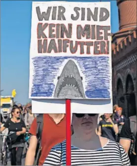  ?? / C. S. (GETTY) ?? Protesta contra la subida de los alquileres en Berlín, en abril.