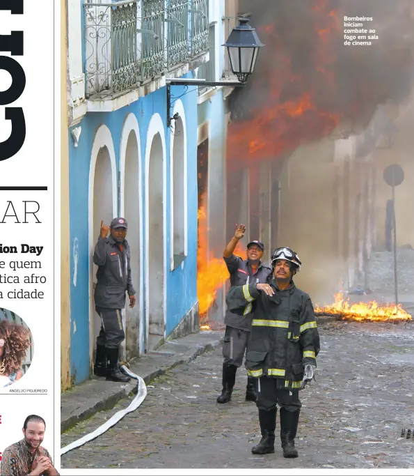  ??  ?? Bombeiros iniciam combate ao fogo em sala de cinema