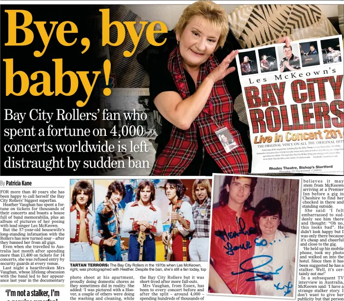  ??  ?? TARTAN TERRORS: The Bay City Rollers in the 1970s when Les McKeown, right, was photograph­ed with Heather. Despite the ban, she’s still a fan today, top