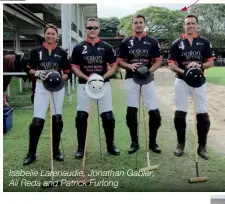  ??  ?? TEAM PLAYERS The Hong Kong Polo Team 4 took the overall third place in the tournament Isabelle Larenaudie, Jonathan Gabler, Ali Reda and Patrick Furlong