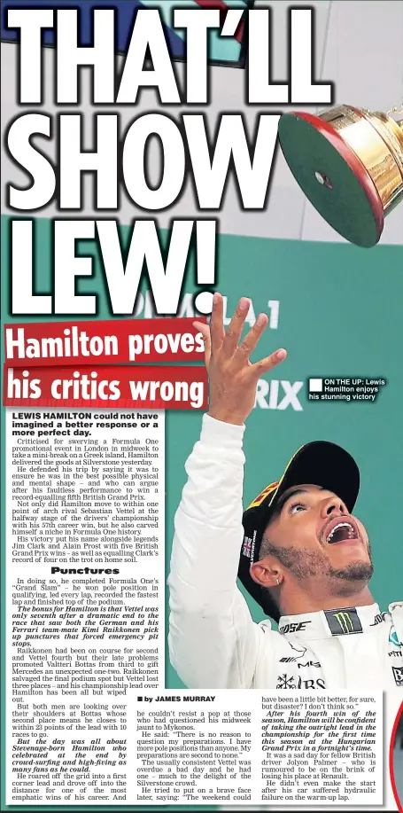  ??  ?? ON THE UP: Lewis Hamilton enjoys his stunning victory