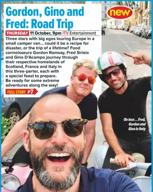  ??  ?? On tour… Fred, Gordon and Gino in Italy
