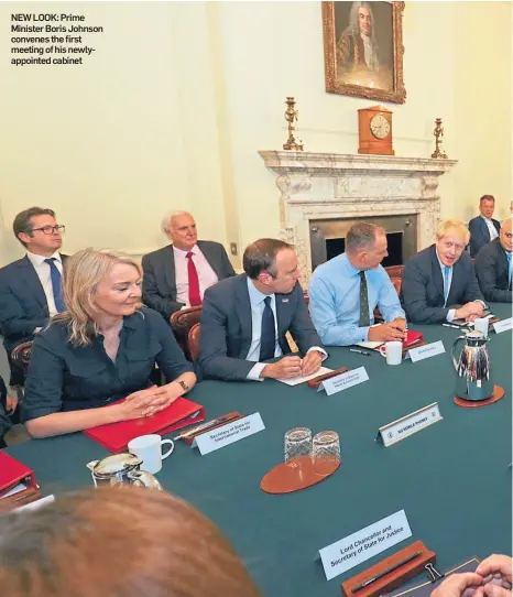  ??  ?? NEW LOOK: Prime Minister Boris Johnson convenes the first meeting of his newlyappoi­nted cabinet