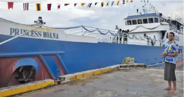  ?? Nacanieli Tuilevuka ?? The director of Miller Shipping Panapasa Vonokula (right) at the Savusavu wharf to welcome the arrival of the company’s new inter-island ferry, Princess Moana, on December 29, 2017. Photo: