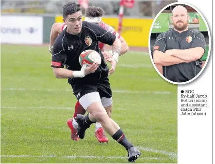  ??  ?? RGC fly-half Jacob Botica (main) and assistant coach Phil John (above)