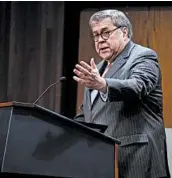  ?? ANNA MONEYMAKER/THE NEW YORK TIMES ?? Attorney General William Barr insists that the “criminal justice system will not be used for partisan political ends.”