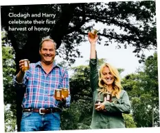  ?? ?? Clodagh and Harry celebrate their first harvest of honey