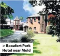  ??  ?? > Beaufort Park Hotel near Mold