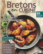  ?? PHOTO : OUEST-FRANCE ?? Bretons en cuisine n°51, 5,90 € en magasin ou par abonnement : abo.ouest-france.fr/bec|