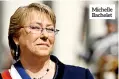  ??  ?? Michelle Bachelet