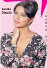  ??  ?? Aashka Goradia