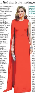  ??  ?? Newsworthy: Letizia’s brave choices include (from left) a Stella Mccartney caped gown, a burgandy leather jacket and a bold print dress by Carolina Herrera