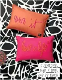  ??  ?? CUSHIONS, H&M X DVF, £49.99 EACH