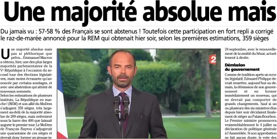  ??  ?? « Il y a un an, personne n’aurait imaginé un tel renouvelle­ment politique », s’est félicité, hier soir, le Premier ministre Edouard Philippe. Aucune réaction n’est, en revanche, venue de l’Elysée où Emmanuel Macron avait convié les membres du...