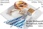  ?? FOTO: COLOURBOX.DE ?? Es gibt Weißwurstf­rühstück, Mittagstis­ch, Kaffee und Kuchen.