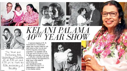 KELANI PALAMA 40TH YEAR SHOW - PressReader