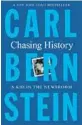  ?? ?? ‘Chasing History’
By Carl Bernstein; Holt Paperbacks, 400 pages, $19.99.