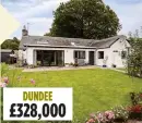  ?? ?? DUNDEE £328,000