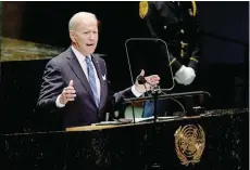  ?? — Reuters ?? US President Joe Biden speaks during the 76th Session of the General Assembly at UN Headquarte­rs in New York on Tuesday.