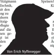  ??  ?? Von Erich Nyffenegge­r