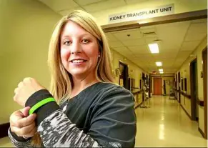  ??  ?? A hero: aimee Bultemeier not only wears a donate Life bracelet, but already has donated one of her kidneys to someone she never met.