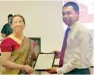  ??  ?? BTEL CEO Gunendra Jayasena receiving the SLS certificat­ion for Radco from SLSI Director General Nayana Satharasin­ghe