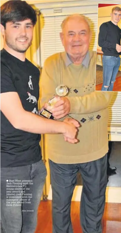  ?? John Driscoll ?? Stan West presents Jack Fleming with the Skelmersda­le FC young player of the year award and (above) Josh Fleming is presented with the managers’ player of the year award from Dave Powell