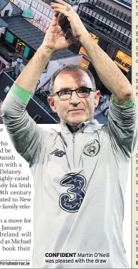 ??  ?? CONFIDENT Martin O’neill was pleased with the draw