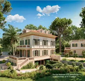 ?? ?? The five-bedroom Villa Beauchamp accommodat­es up to 12 people.
