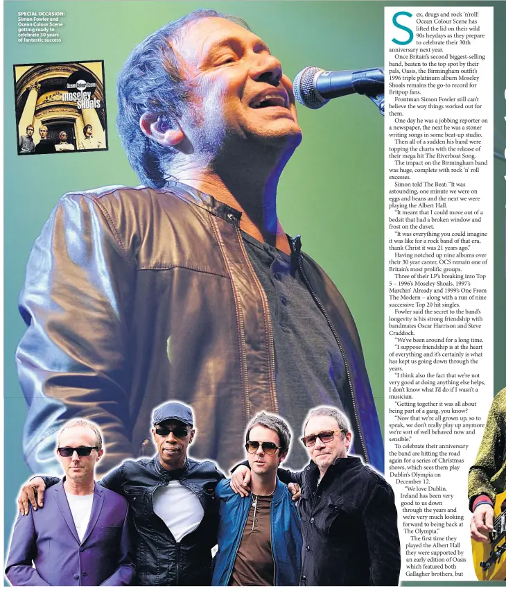  ??  ?? Simon Fowler and Ocean Colour Scene getting ready to celebrate 30 years of fantastic success