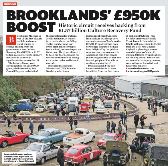  ??  ?? Brooklands Museum has been successful in its applicatio­n for a £950k Culture Recovery Fund grant from Arts Council England.