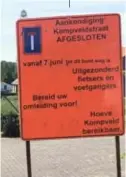  ?? FOTO ?? Eerder gaf een opvallend bord al de duur van de werken aan: ‘Vanaf 7 juni tot dit bord weg is’.